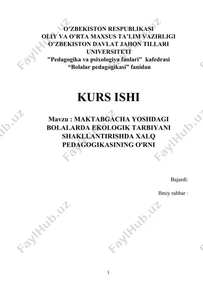 maktabgacha yoshdagi bolalarda ekologik tarbiyani shakllantirishda xalq pedagogikasining o‘rni — DOCX