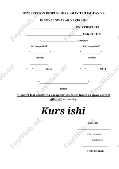 byudjet tashkilotlarida xarajatlar smetasini tuzish va ijrosi nazorat qilinishi — DOCX