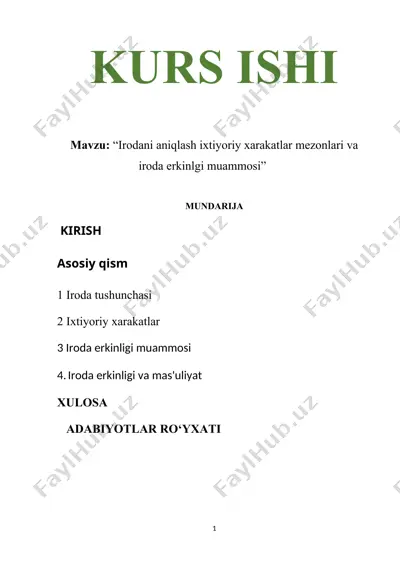 irodani aniqlash ixtiyoriy xarakatlar mezonlari va iroda erkinlgi muammosi — DOCX