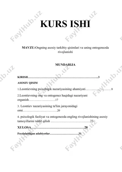 ongning asosiy tarkibiy qismlari va uning ontogenezda rivojlanishi — DOCX