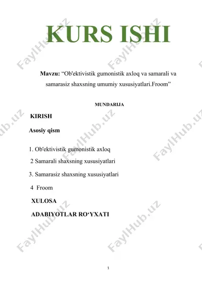 ob'ektivistik gumonistik axloq va samarali va samarasiz shaxsning umumiy xususiyatlari.froom — DOCX