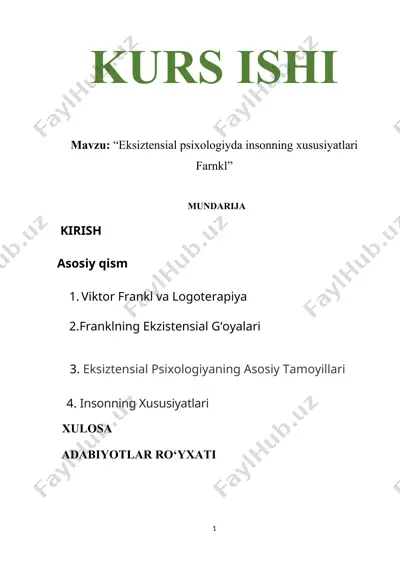 eksiztensial psixologiyada insonning xususiyatlari (viktor frankl) — kurs ishi — DOCX