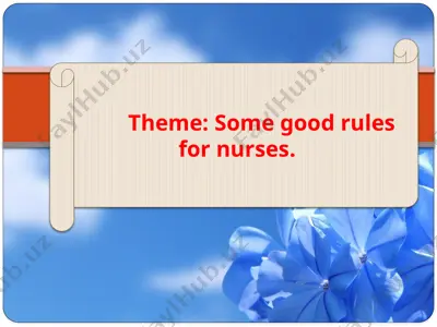 some good rules for nurses — PPTX