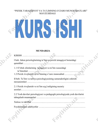 kurs ishi “psixik taraqqiyot va ta’limning o’zaro munosabatlari” — DOCX
