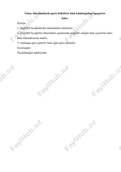 dáramatlardı qayta bólistiriw hám kámbaǵallıqtı qısqartıw — DOCX
