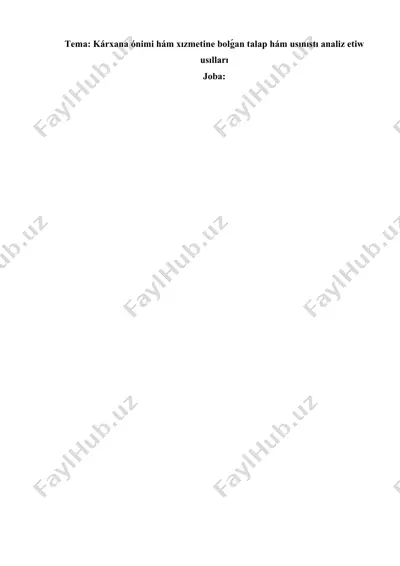 kárxana ónimi hám xızmetine bolǵan talap hám usınıstı analiz etiw usılları — DOCX