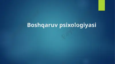 boshqaruv psixologiyasi — PPTX