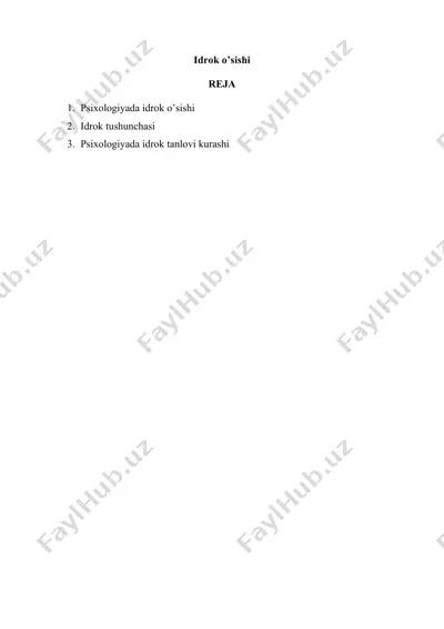 idrok o'sishi (psixologiyada idrok o’sishi) — DOCX