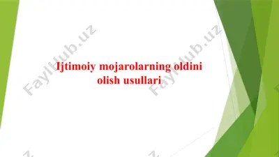 ijtimoiy mojarolarning oldini olish usullari — PPTX