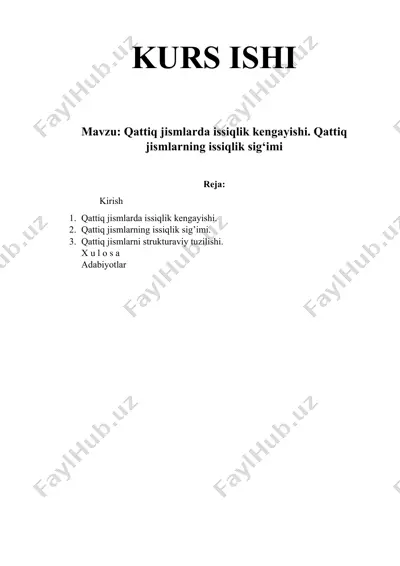 kurs ishi: qattiq jismlarda issiqlik kengayishi va issiqlik sig‘imi — DOCX