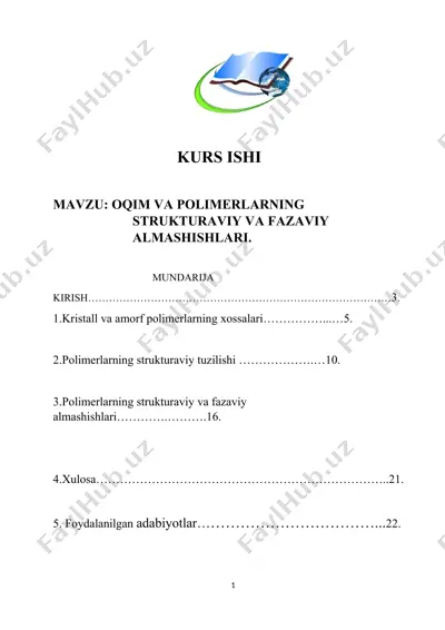 kurs ishi “oqim va polimerlarning strukturaviy va fazaviy almashishlari” — DOCX