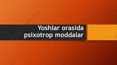 yoshlar orasida psixotrop moddalar — PPTX