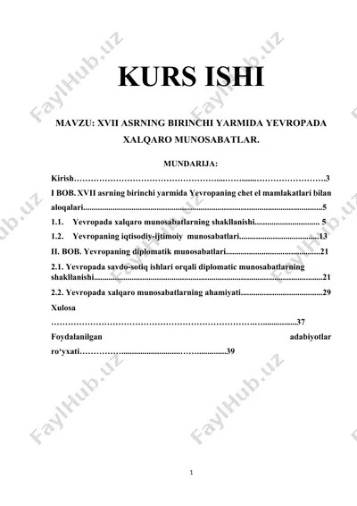 xvii asrning birinchi yarmida yevropada xalqaro munosabatlar bo‘yicha kurs ishi — DOCX