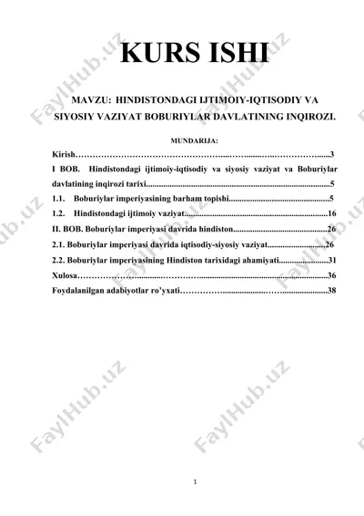 kurs ishi: hindistondagi ijtimoiy-iqtisodiy va siyosiy vaziyat hamda boburiylar davlatining inqirozi — DOCX