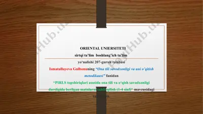 pirls topshiriqlari asosida ona tili va o‘qish savodxonligi darsligida berilgan matnlarni tahlil qilish (1-4 sinf) — PPTX