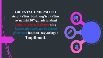 egma xalqaro baholash dasturi mazmun va mohiyati — PPTX