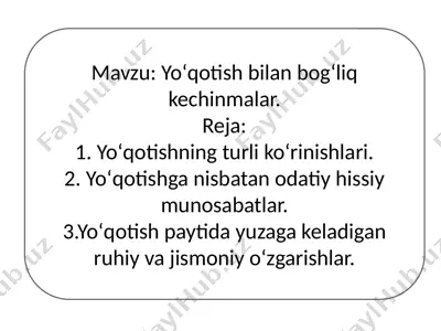 yoʻqotish bilan bogʻliq kechinmalar. — PPTX