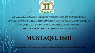 zamonaviy kompyuterlarning konfiguratsiyalari va ularni qo’llanish sohalari — PPT