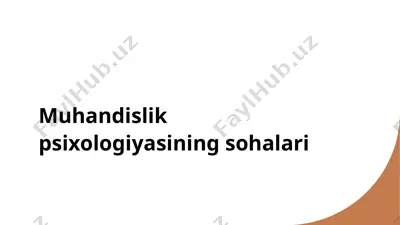 muhandislik psixologiyasining sohalari — PPTX