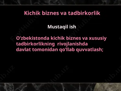 kichik biznes va tadbirkorlik — PPTX