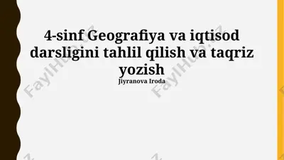 4-sinf geografiya va iqtisodiyot darsligini tahlil qilish va taqriz yozish — PPTX
