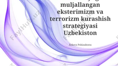 2021–2026 yillarga mo‘ljallangan terrorizm va ekstremizmga qarshi strategiya (o‘zbekiston) — PPTX
