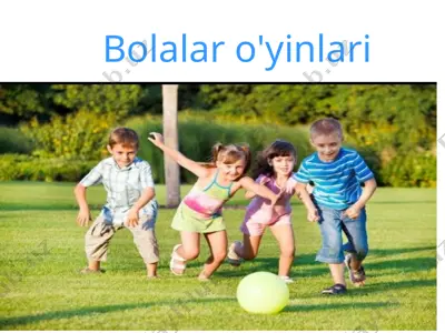 bolalar o'yinlari — PPTX