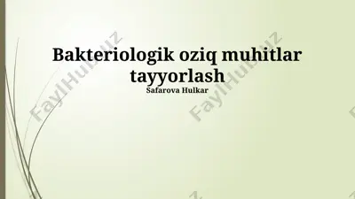 bakteriologik oziqa muhitlar tayyorlash — PPTX