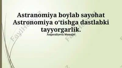 astronomiya sayohatiga tayyorgarlik — PPTX