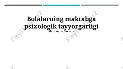 bolalarning maktabga psixologik tayyorgarligi — PPTX