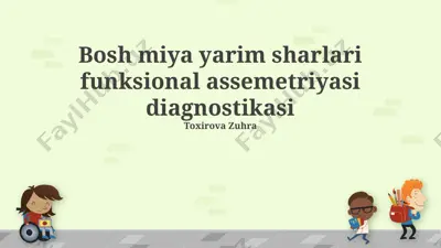 bosh miya yarim sharlari funksional assemetriyasi diagnostikasi — PPTX