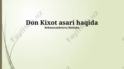 don kixot asari haqida (bekmuxanbetova matluba) — PPTX