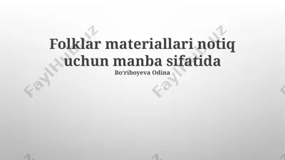 folklar materiallari notiqlik san’ati uchun manba — PPTX
