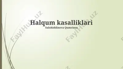 halqum kasalliklari — PPTX