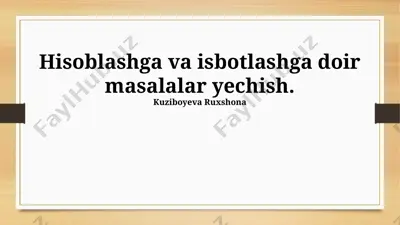 hisoblashga va isbotlashga doir masalalar yechish — PPTX