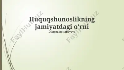huquqshunoslikning jamiyatdagi o‘rni — PPTX
