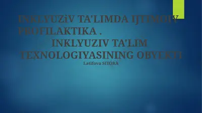 inklyuziv ta'limda ijtimoiy profilaktika — PPTX