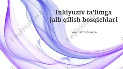 inklyuziv ta’limga jalb qilish bosqichlari — PPTX