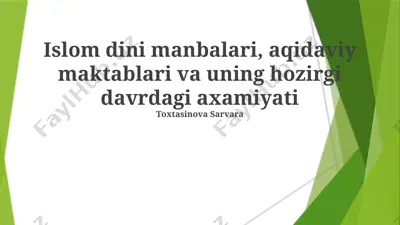 islom dini manbalari, aqidaviy maktablari va uning hozirgi davrdagi axamiyati — PPTX