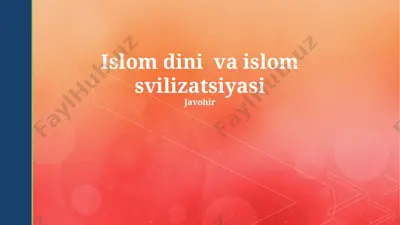 islom dini va islom sivilizatsiyasi — PPTX
