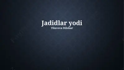 jadidlar yodi — PPTX