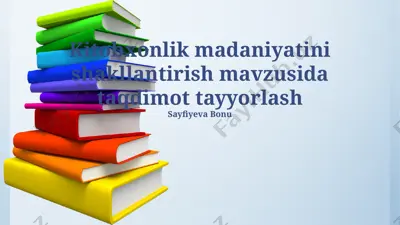 kitobxonlik madaniyatini shakllantirish mavzusida taqdimot — PPTX