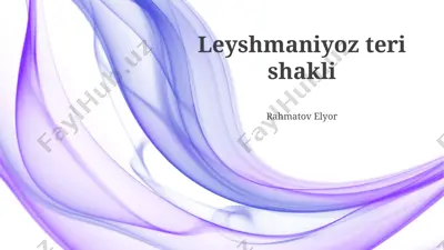 leyshmaniyoz teri shakli (taqdimot) — PPTX