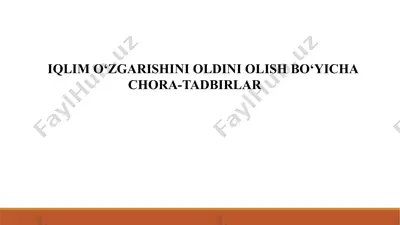 iqlim o‘zgarishini oldini olish bo‘yicha chora-tadbirlar — PPTX