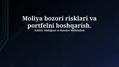 moliya bozori risklari va portfelni boshqarish — PPTX