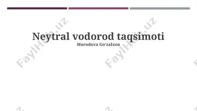 neytral vodorod taqsimoti — PPTX