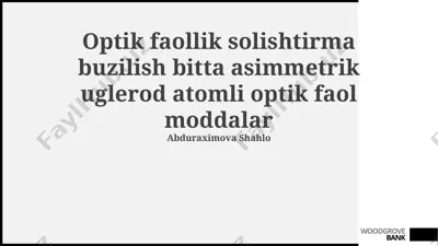 optik faollik va xirallik bo‘yicha taqdimot — PPTX