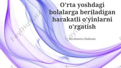 o'rta yoshdagi bolalarga beriladigan harakatli o'yinlarni o'rgatish — PPTX