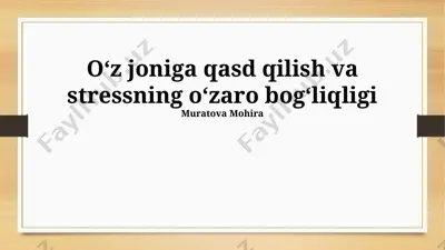oʻz joniga qasd qilish va stressning oʻzaro bogʻliqligi — PPTX