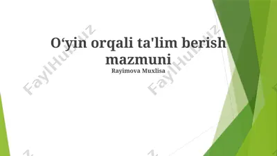 o'yin orqali ta'lim berish mazmuni — PPTX